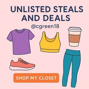 Unlisted Steals and Deals!!!